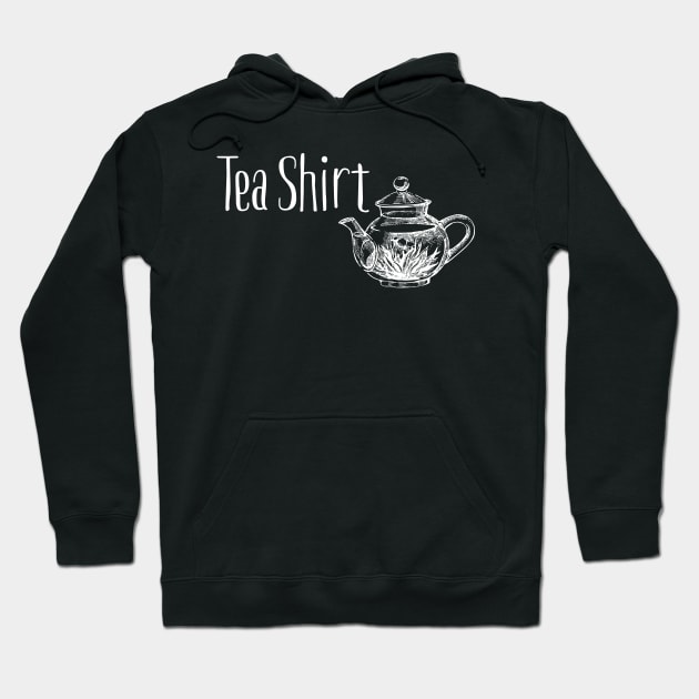 Tea Shirt pun in Black Hoodie by LittleBean